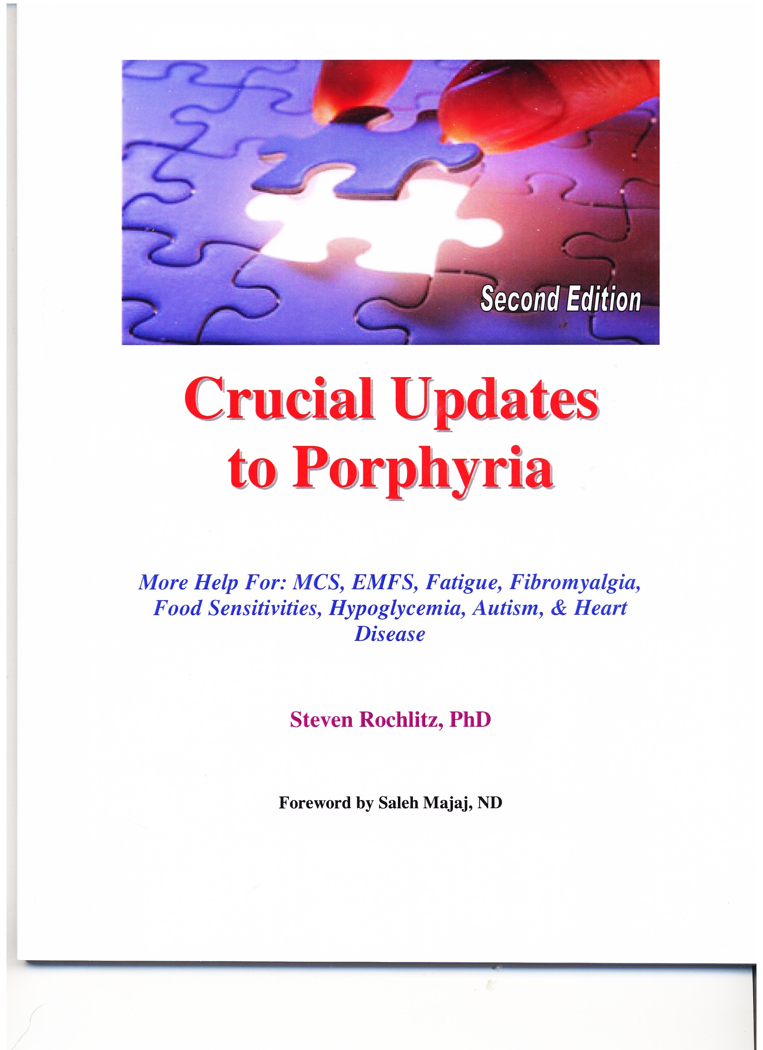 Crucial Updates to Porphyria